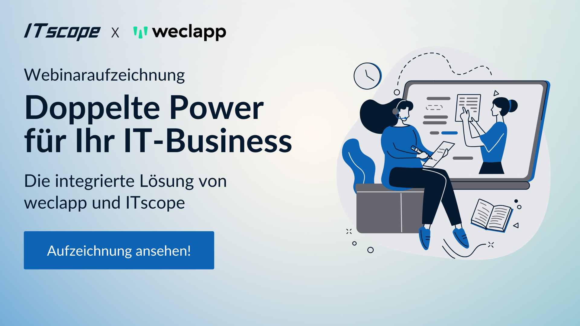 Doppelte Power für Ihr IT-Business: Webinar von ITscope und weclapp